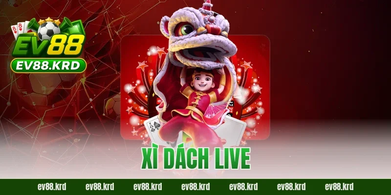 Xì Dách Live